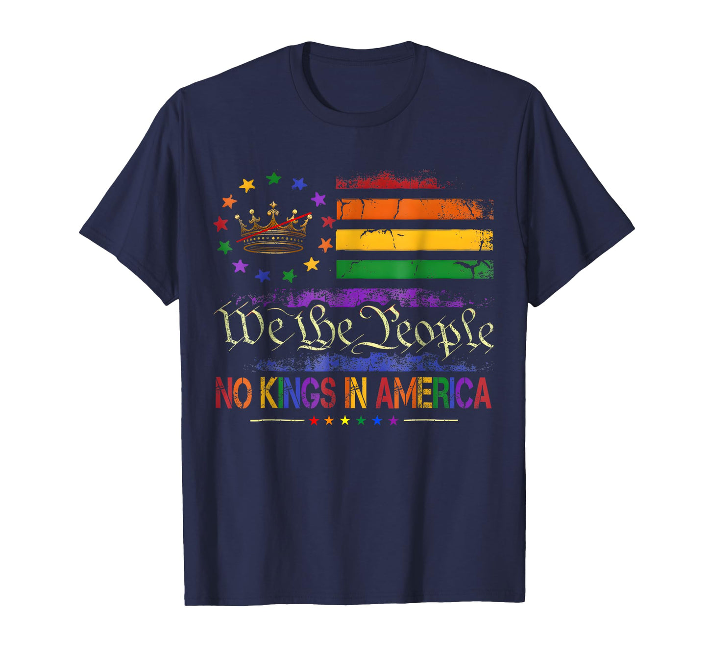 No Kings In America We The People Political Flag Men Women T-Shirt