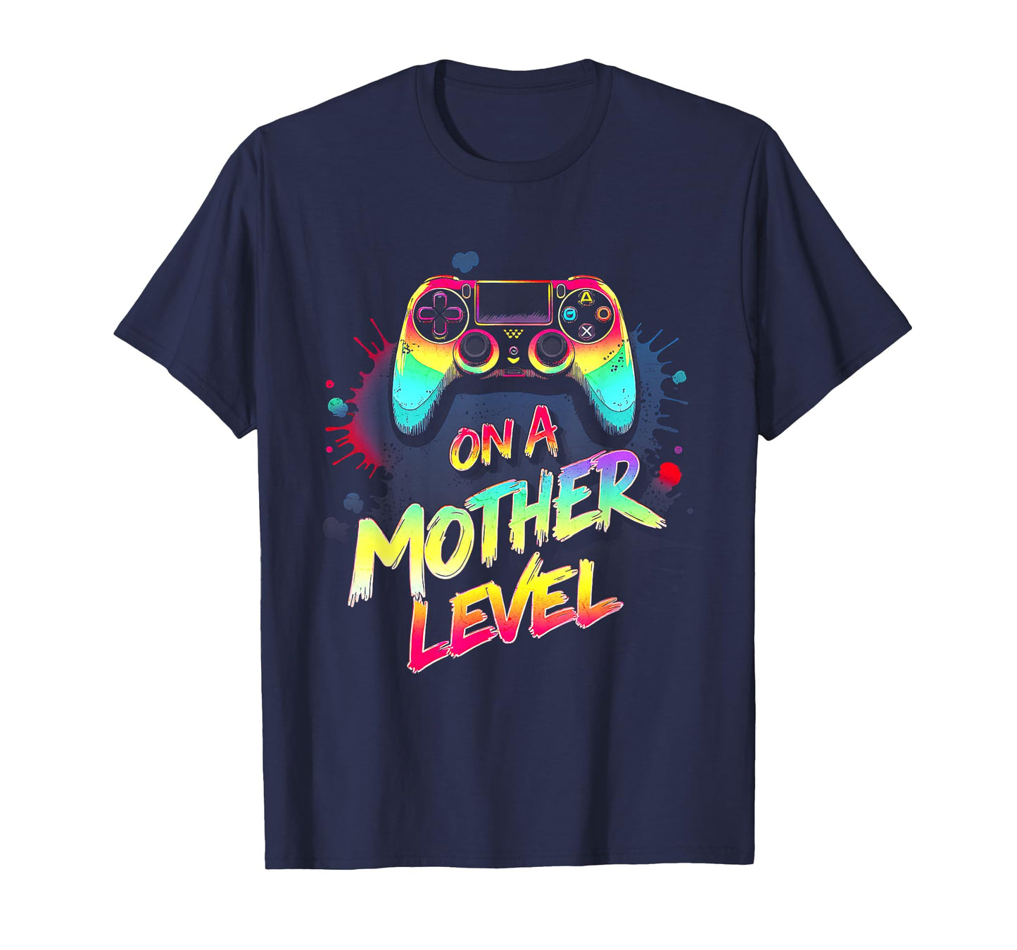 On A Mother Level Up Mothers Day Gamer Mom Retro Controller T-Shirt