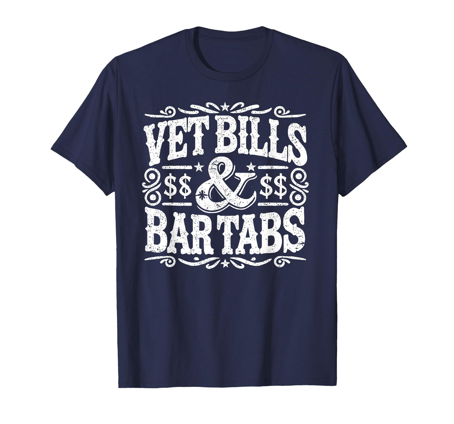Vet Bills And Bar Tabs Funny Vintage Horse Lovers T-Shirt