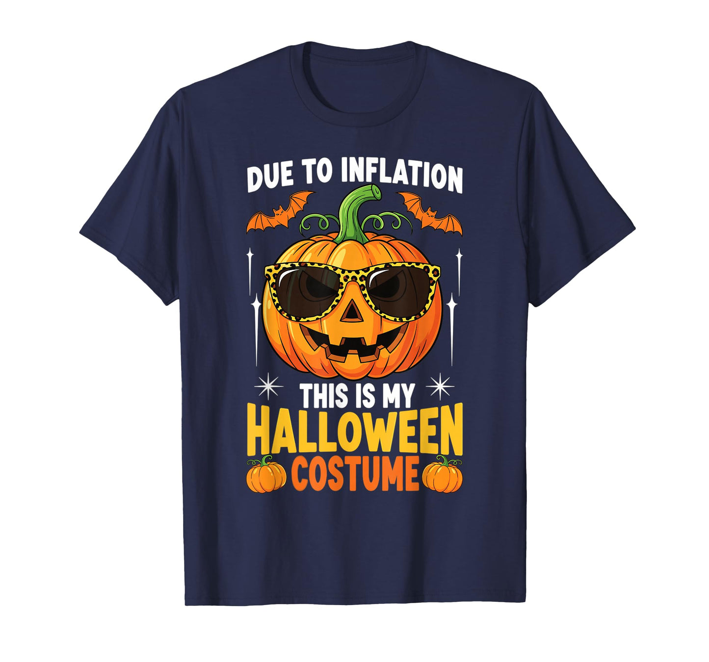 Due to Inflation This is My Halloween Costume T-Shirt