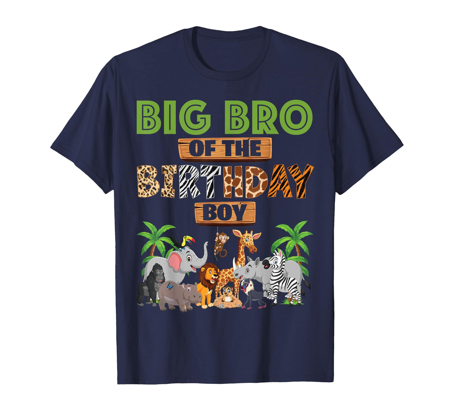 Wild Big Bro Of The Birthday Boy Zoo Safari Jungle Animal T-Shirt