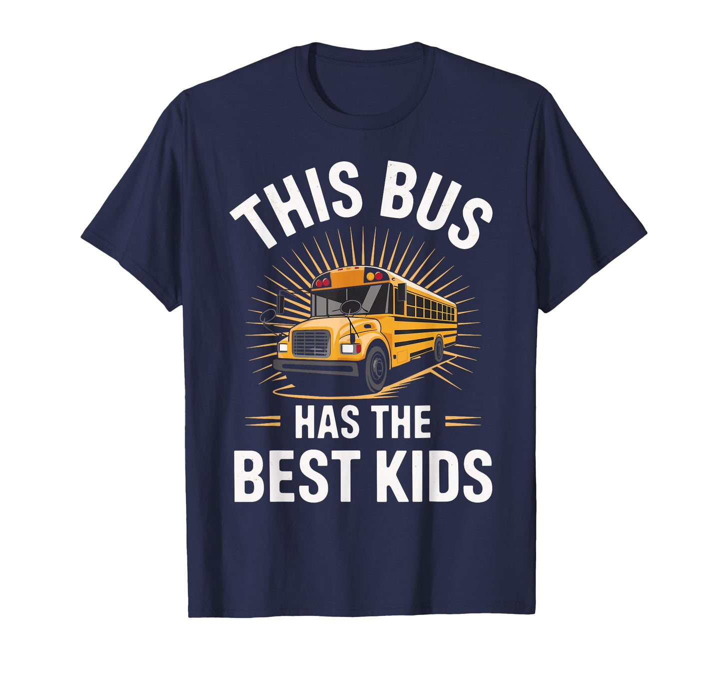 This Bus Has The Best Kids School Bus Driver T-Shirt