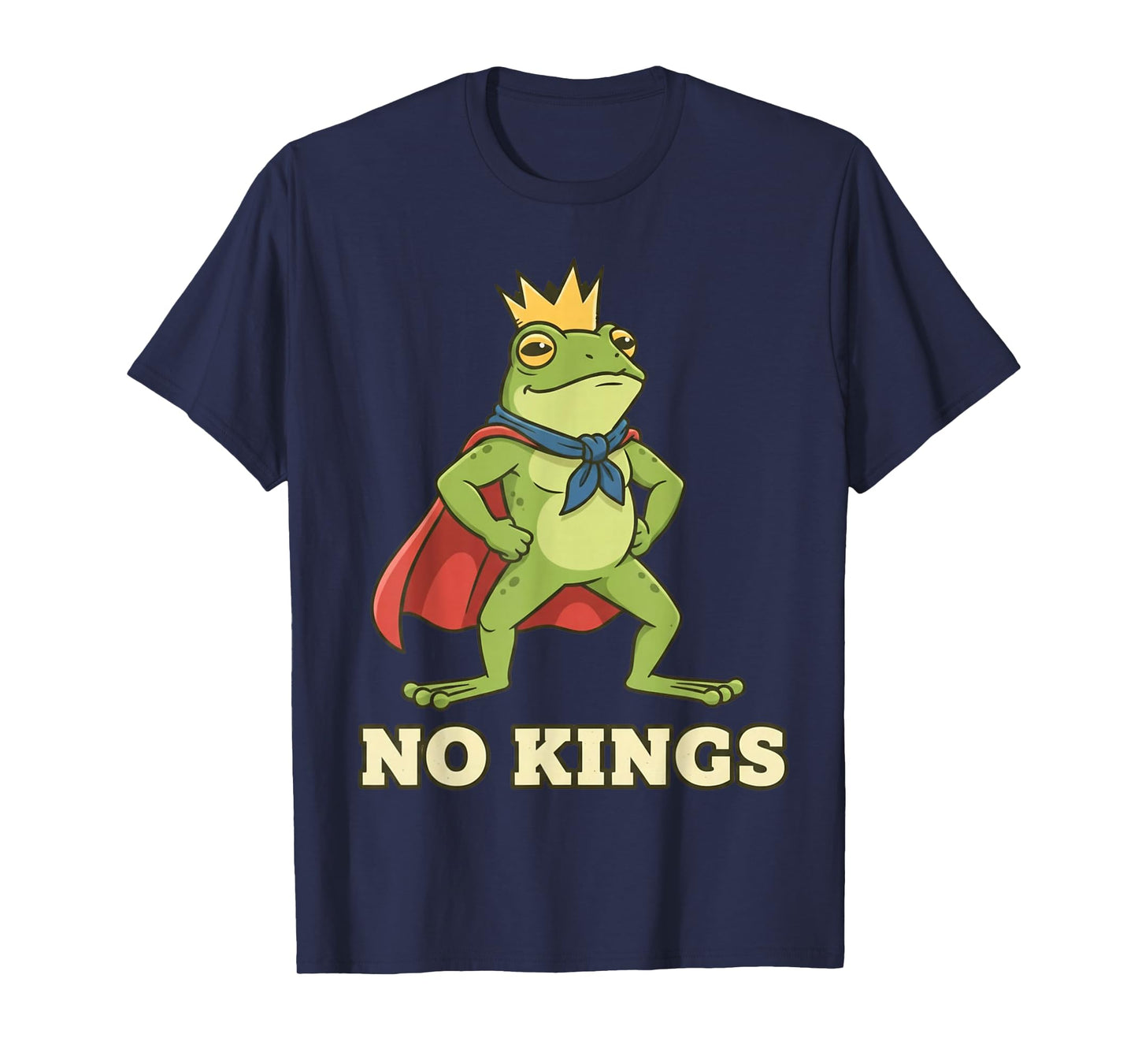 No Kings Frog Hero Protest Funny Retro T-Shirt