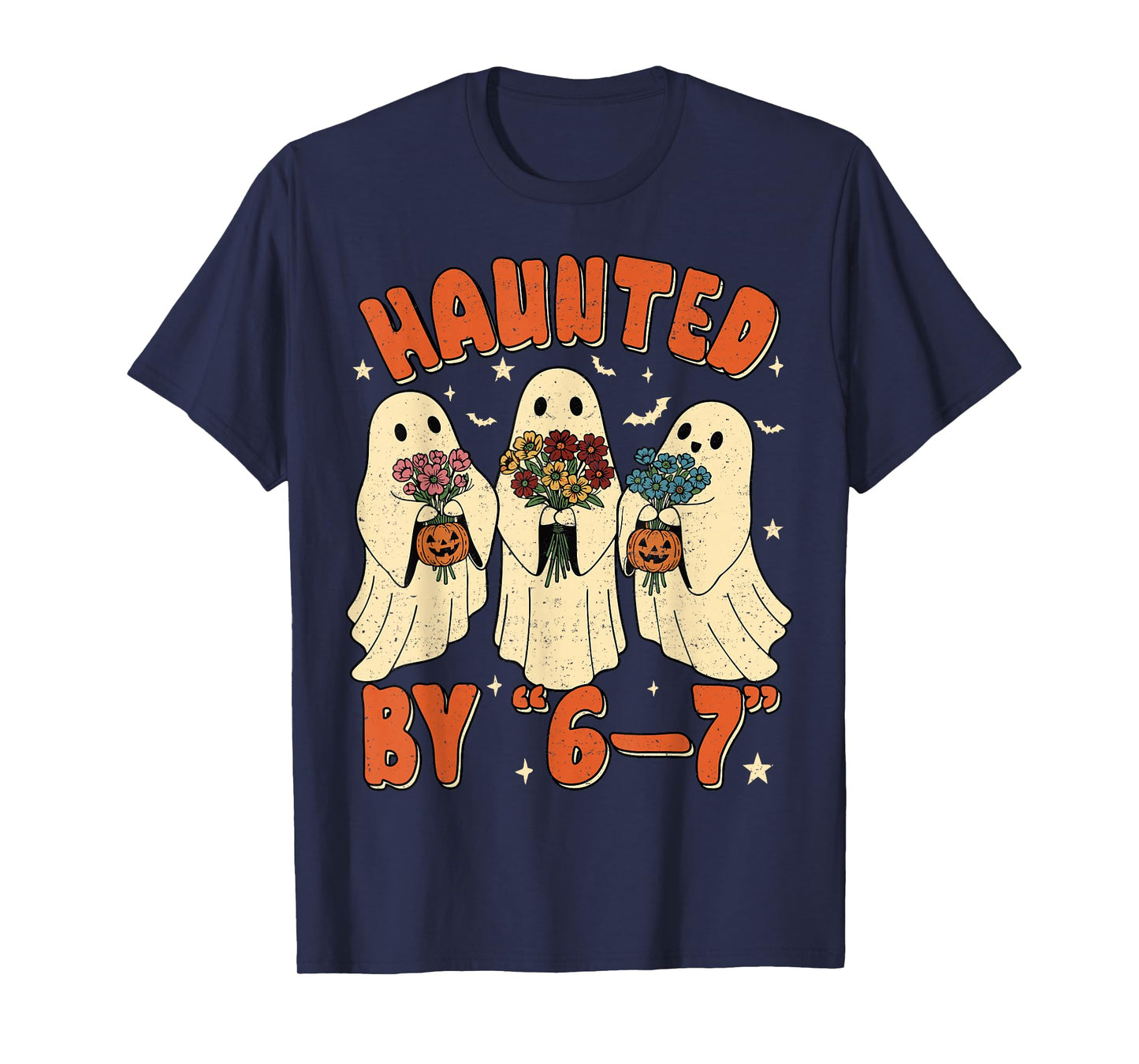 67 Meme Halloween Haunted by 6 7 T-Shirt