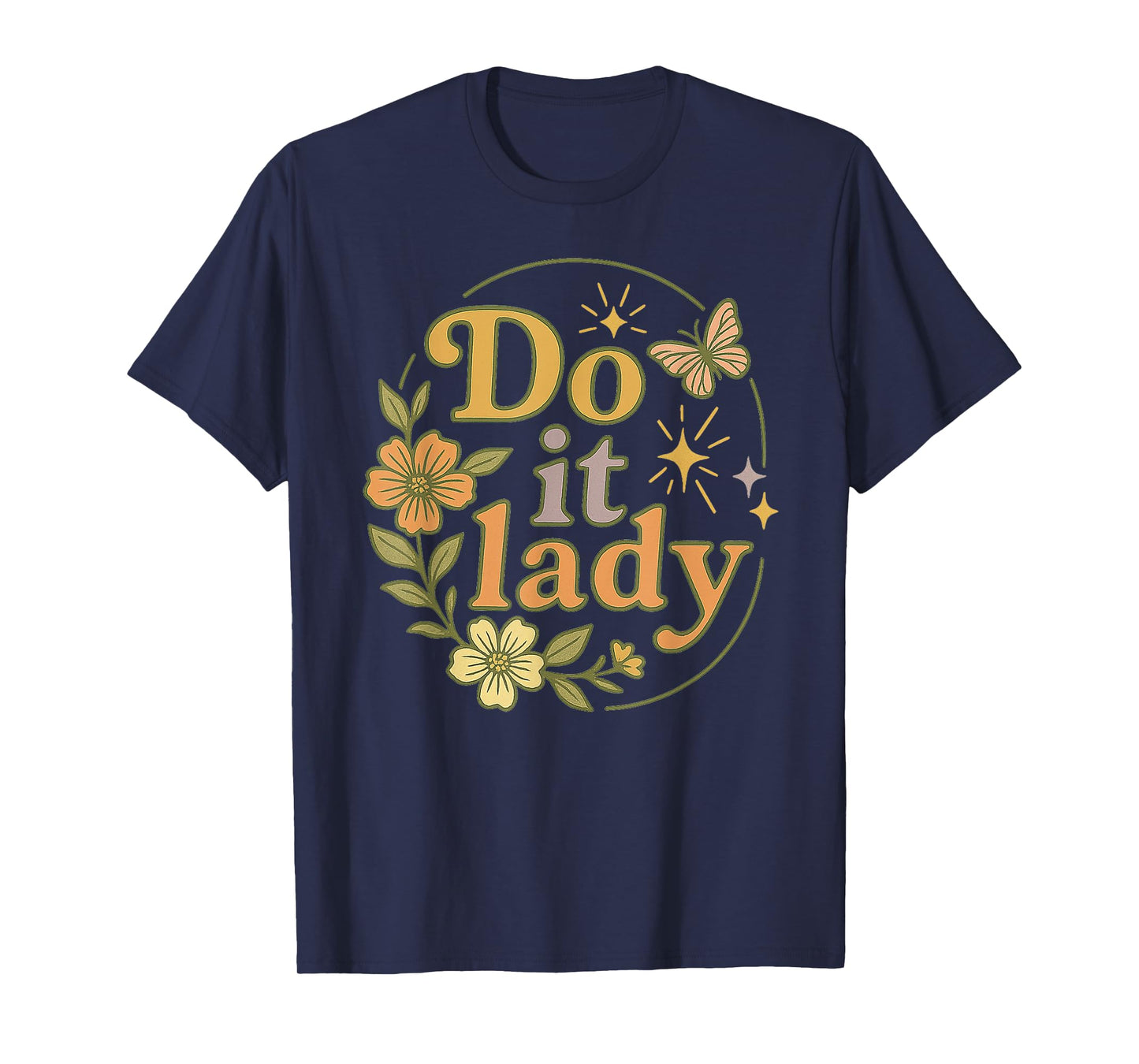 Funny Do It Lady Chit Humor T-Shirt