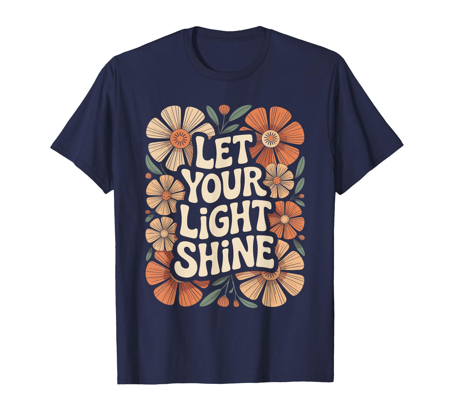 Let Your Light Shine Boho Flower Inspiring Positivity Quote T-Shirt