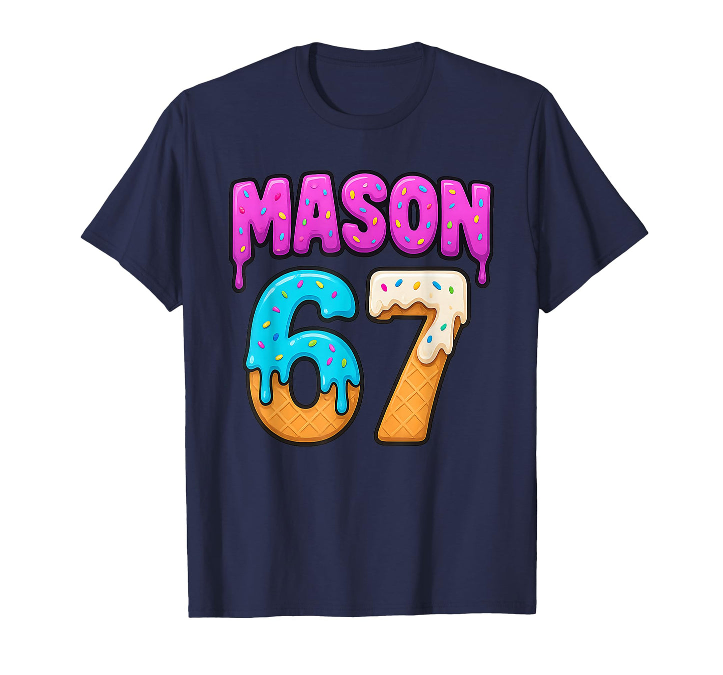 Mason 67 Ice Cream Drip Funny Meme Six Seven Dripping Sport T-Shirt