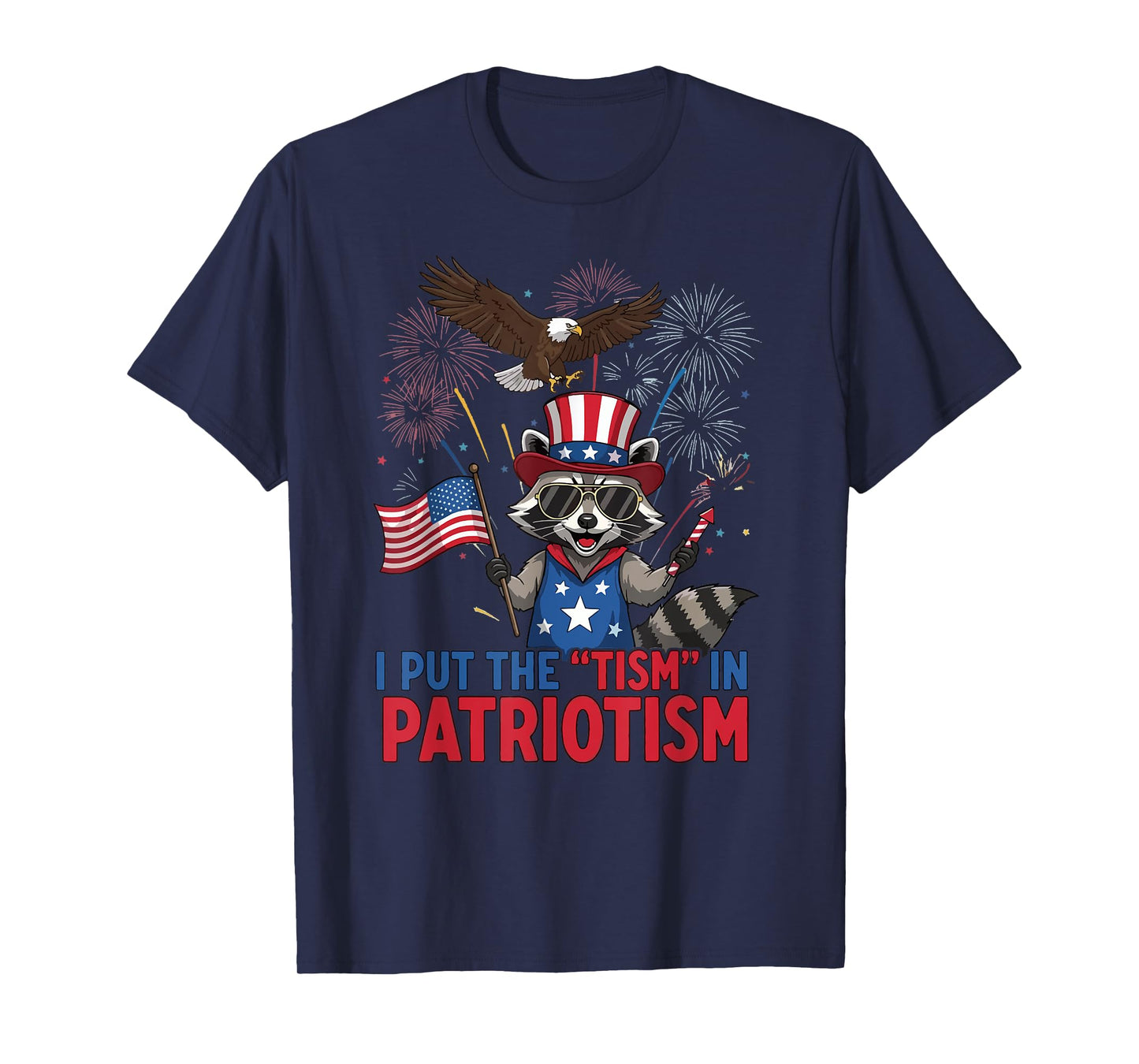I Put The Tism in Patriotism Athletic Eagle T-Shirt