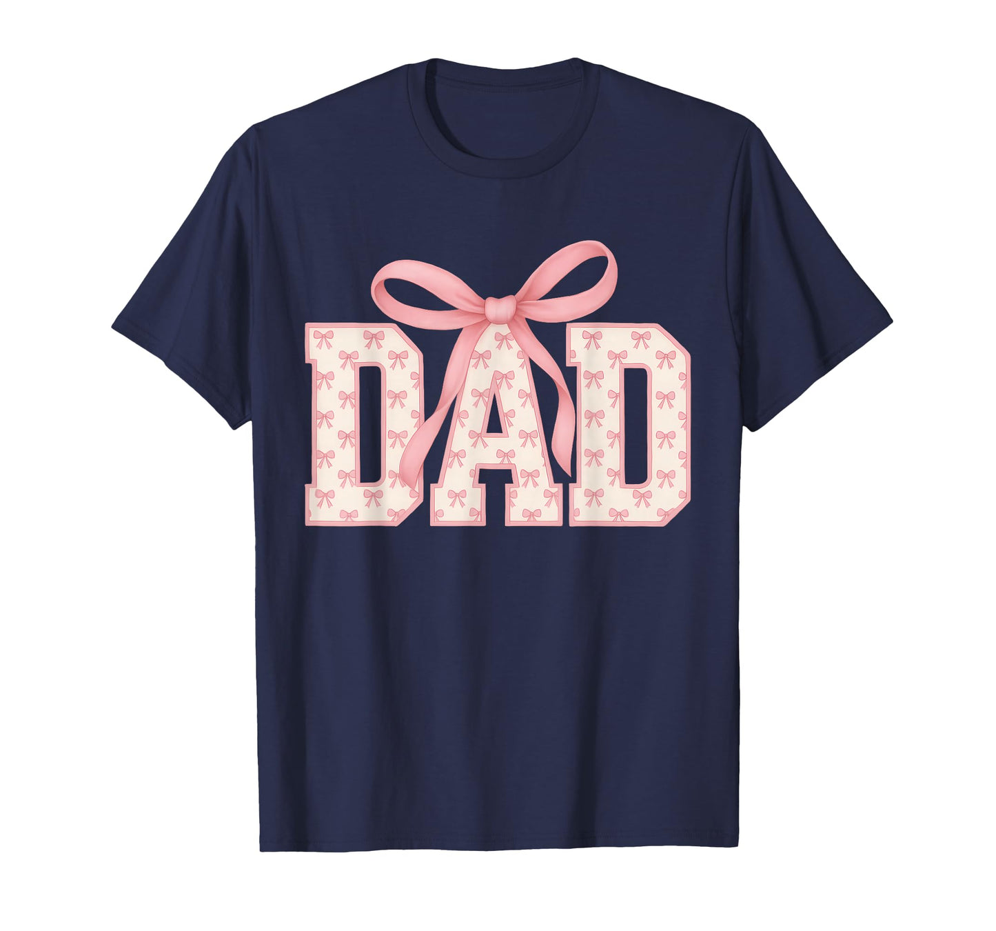 Pink Bow Dad, Dad Life, Best Dad Ever, Father's Day Tees T-Shirt
