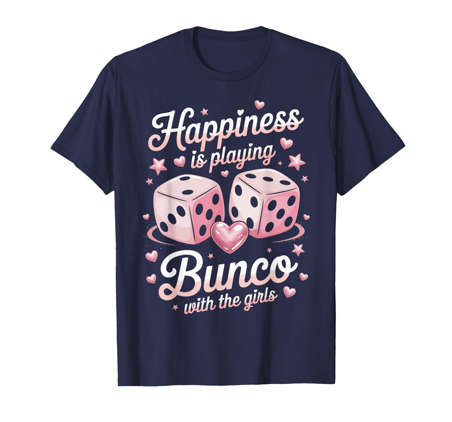Bunco With Girls Bunco Night Bunco Lover Dice Game Bunco T-Shirt