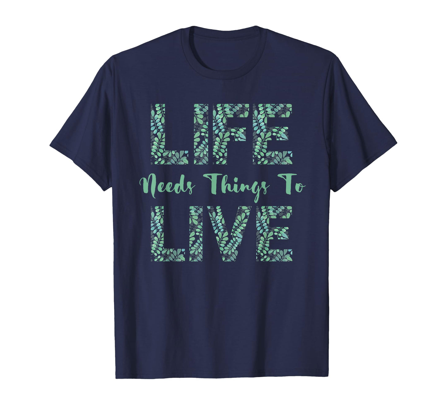 Life Needs Things To Live - Critical Percy Vox Machina Role T-Shirt