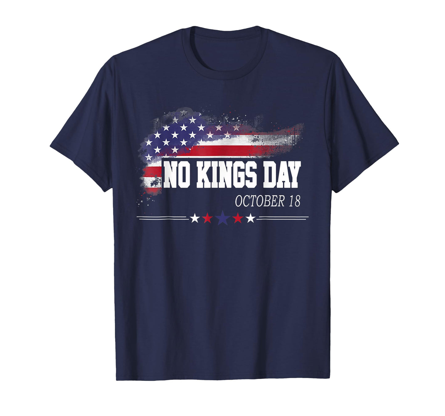 No Kings Day Patriotic No Kings Men Women Kids T-Shirt