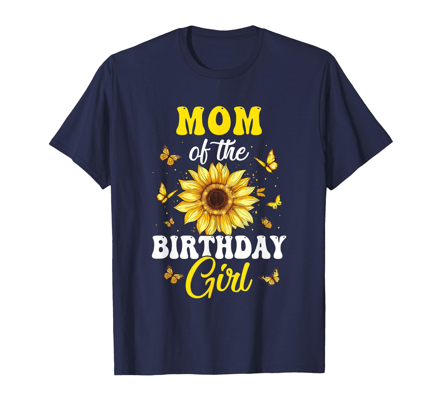 Mom Of The Birthday Girl Sunflower Party Family Matching T-Shirt