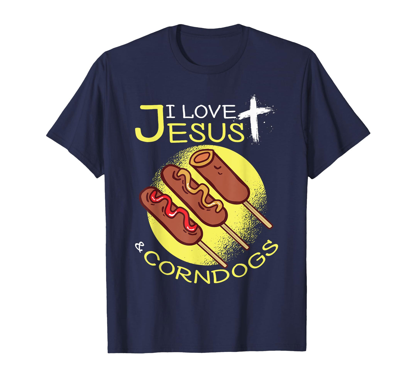 I Love Jesus & Corndogs Corn Dog Vendor Design For Men Women T-Shirt