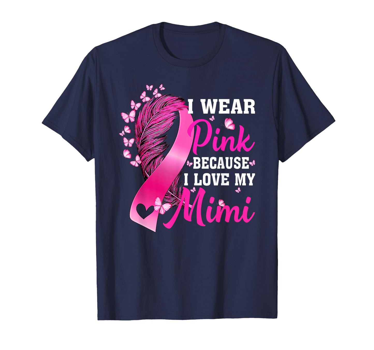 I Wear Pink For My Mimi Breast Cancer Awareness T-Shirt