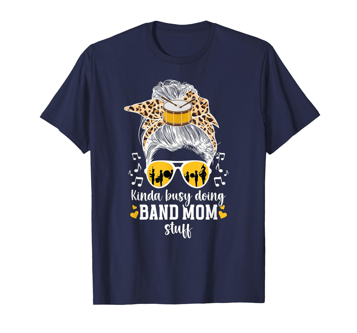 Busy Doing Band Mom Stuff Marching Band Mother T-Shirt