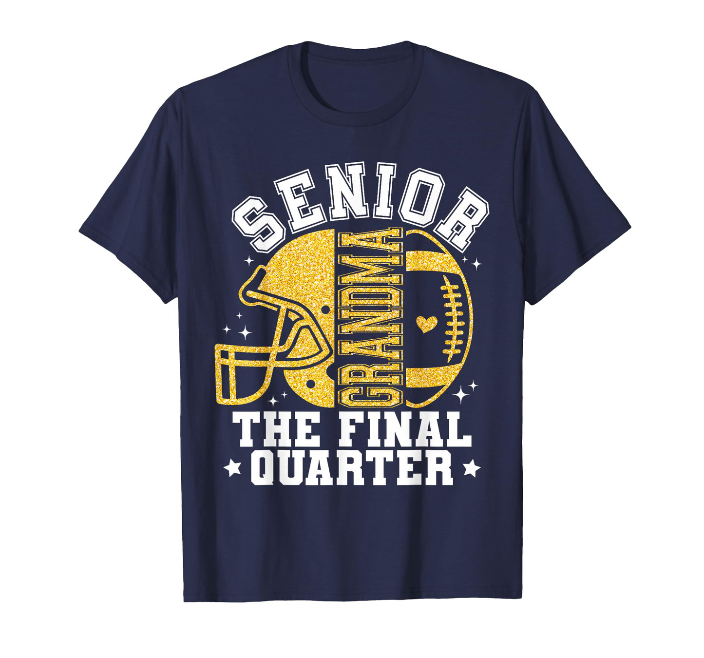 Cute Senior Football Grandma The Final Quarter 2026 Game Day T-Shirt
