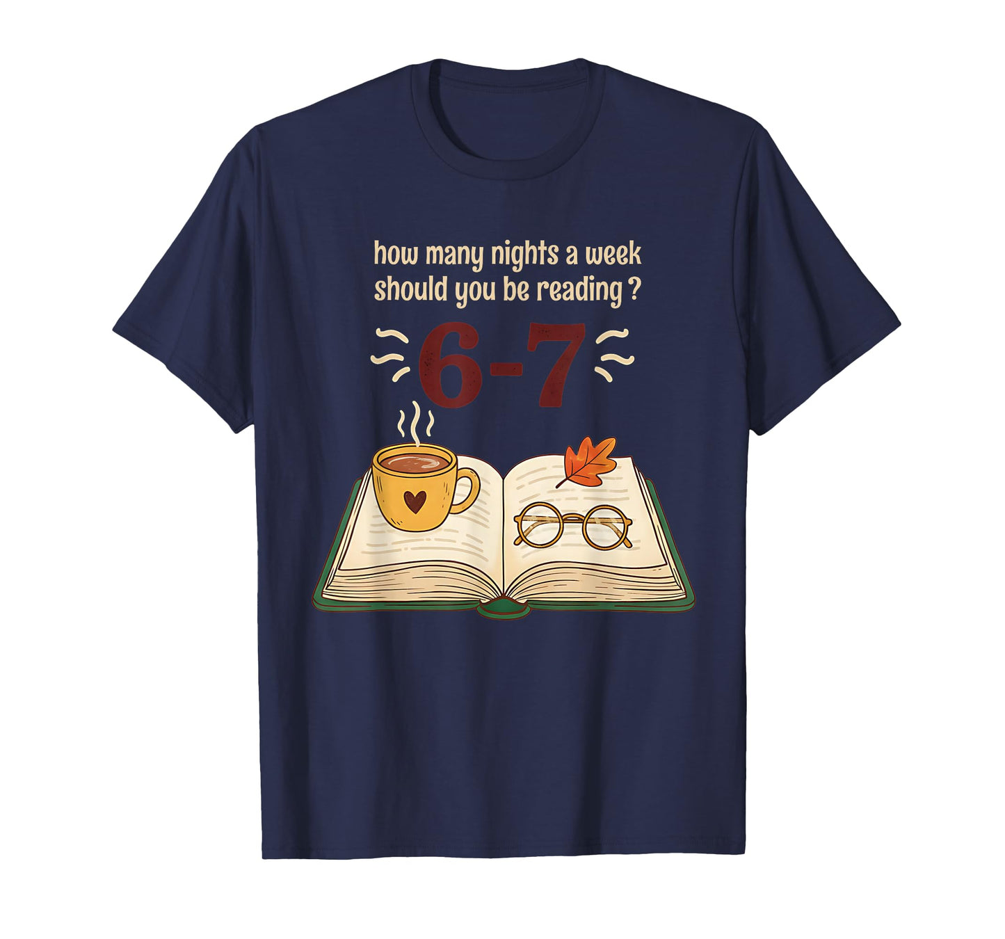Read 6–7 Nights Funny Reading T-Shirt