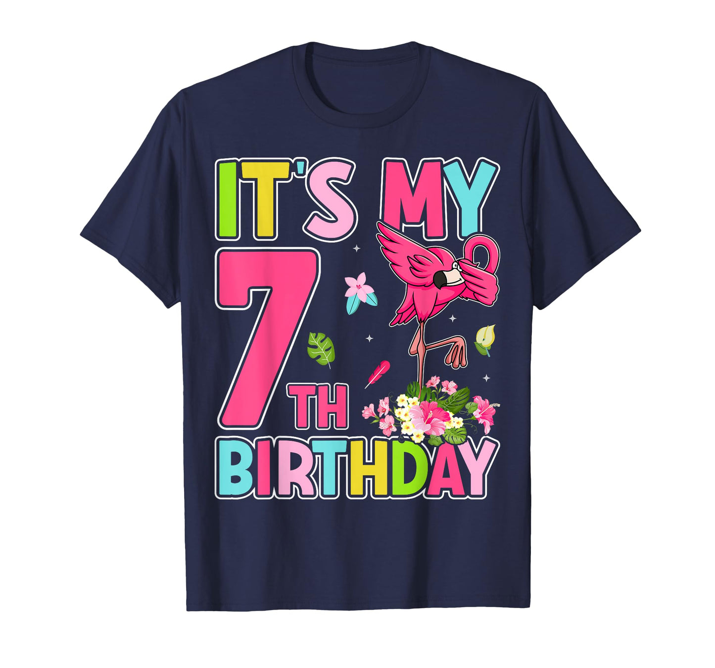 It's My 7th Birthday Flamingo Lover 7 Years Old Boys Girls T-Shirt