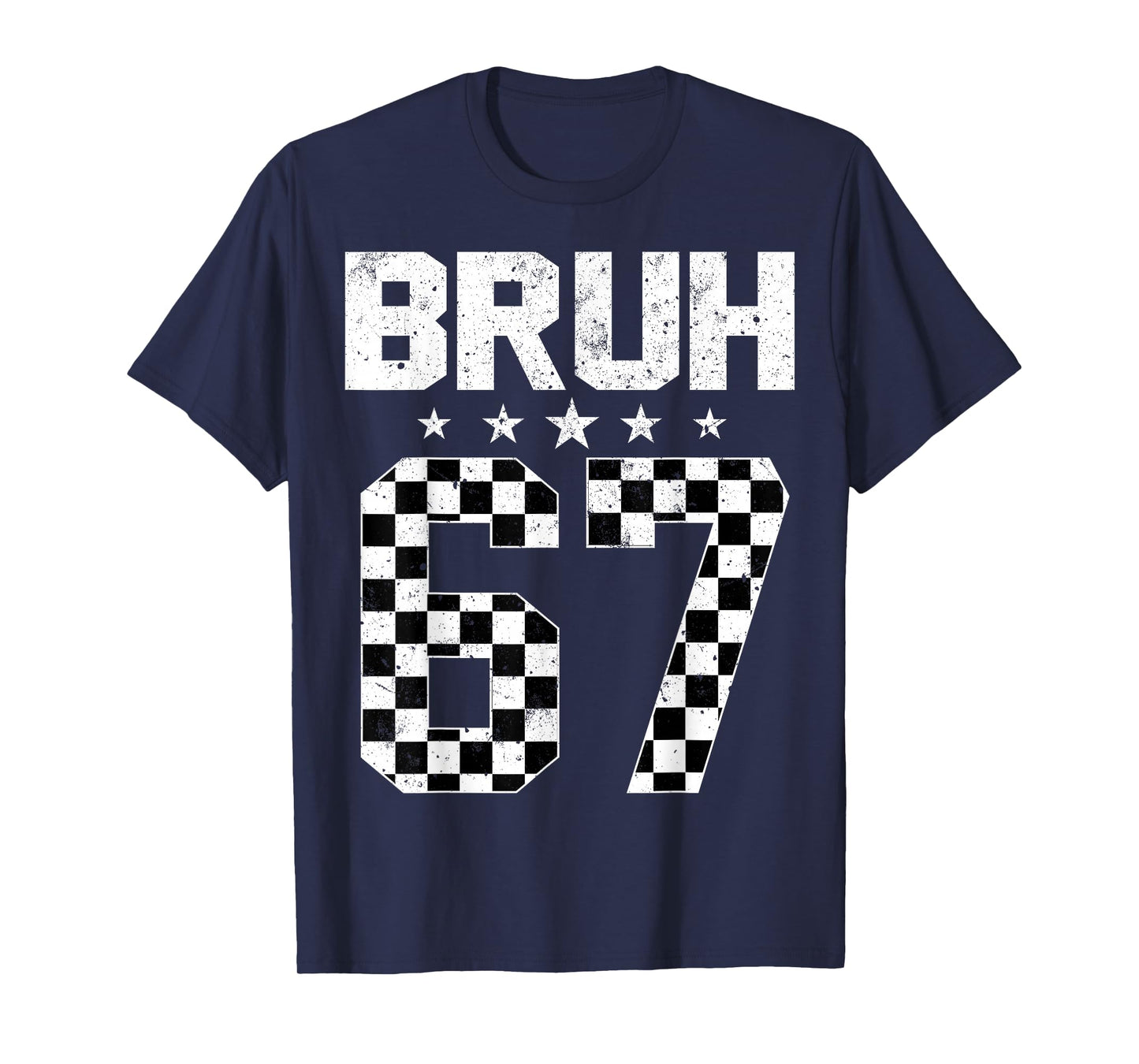 Bruh 67 Six Seven Meme Funny Gen Alpha Slang Trendy T-Shirt