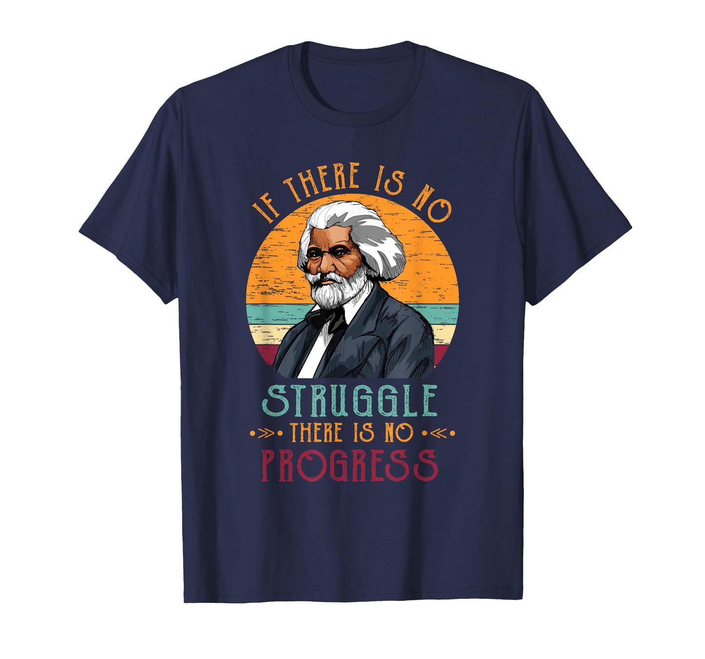 Frederick Douglass Quote Vintage Gift Black History Month T-Shirt