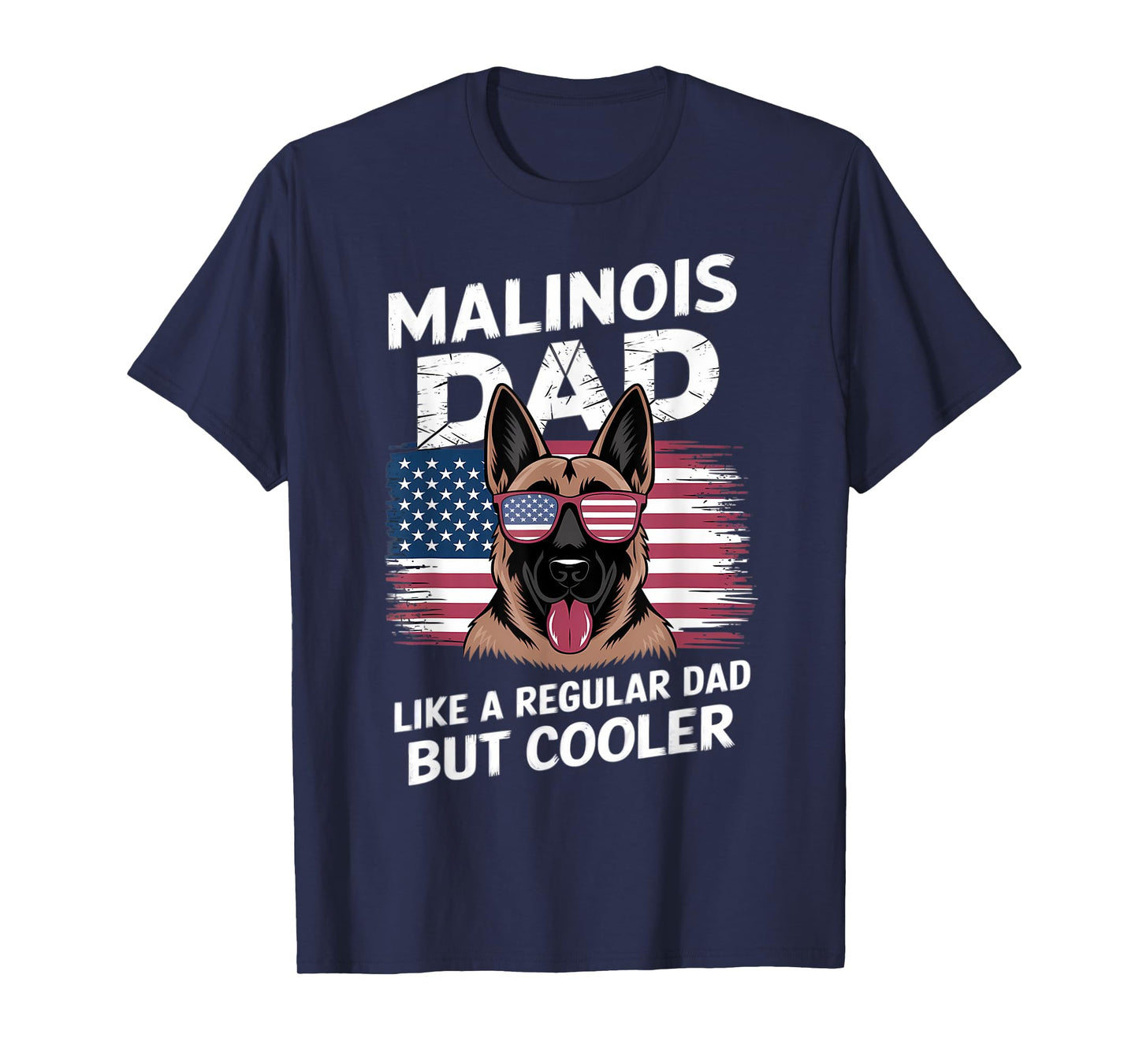 Malinois Dad – Funny Father’s Day Dog Design T-Shirt for Men