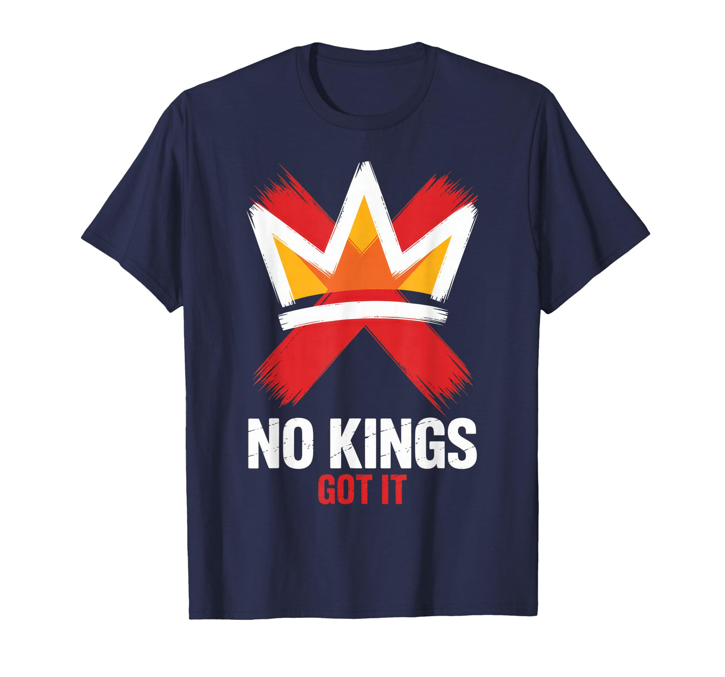 No Kings Got It Attitude Apparel for Bold Personalities T-Shirt