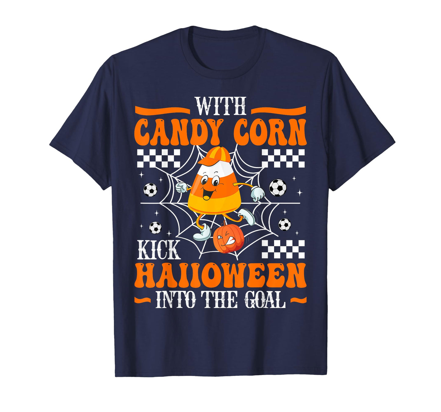 CANDY CORN SOCCER PLAY SCARY FOOTBALL PUMPKIN CUTE HALLOWEEN T-Shirt