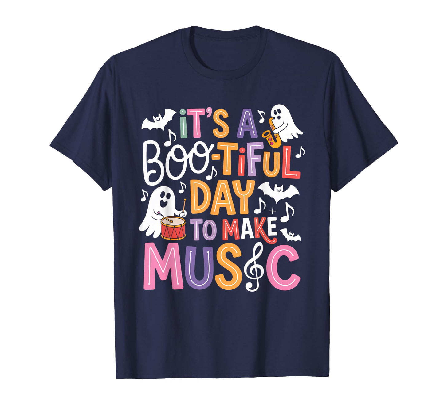 It's A Bootiful Day to Make Music Halloween Music Teachers T-Shirt