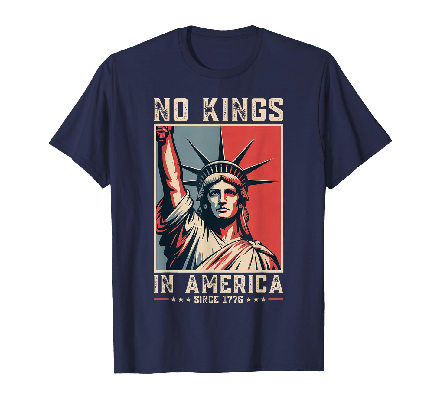 No Kings In America Since 1776 Political Protest Men Women T-Shirt