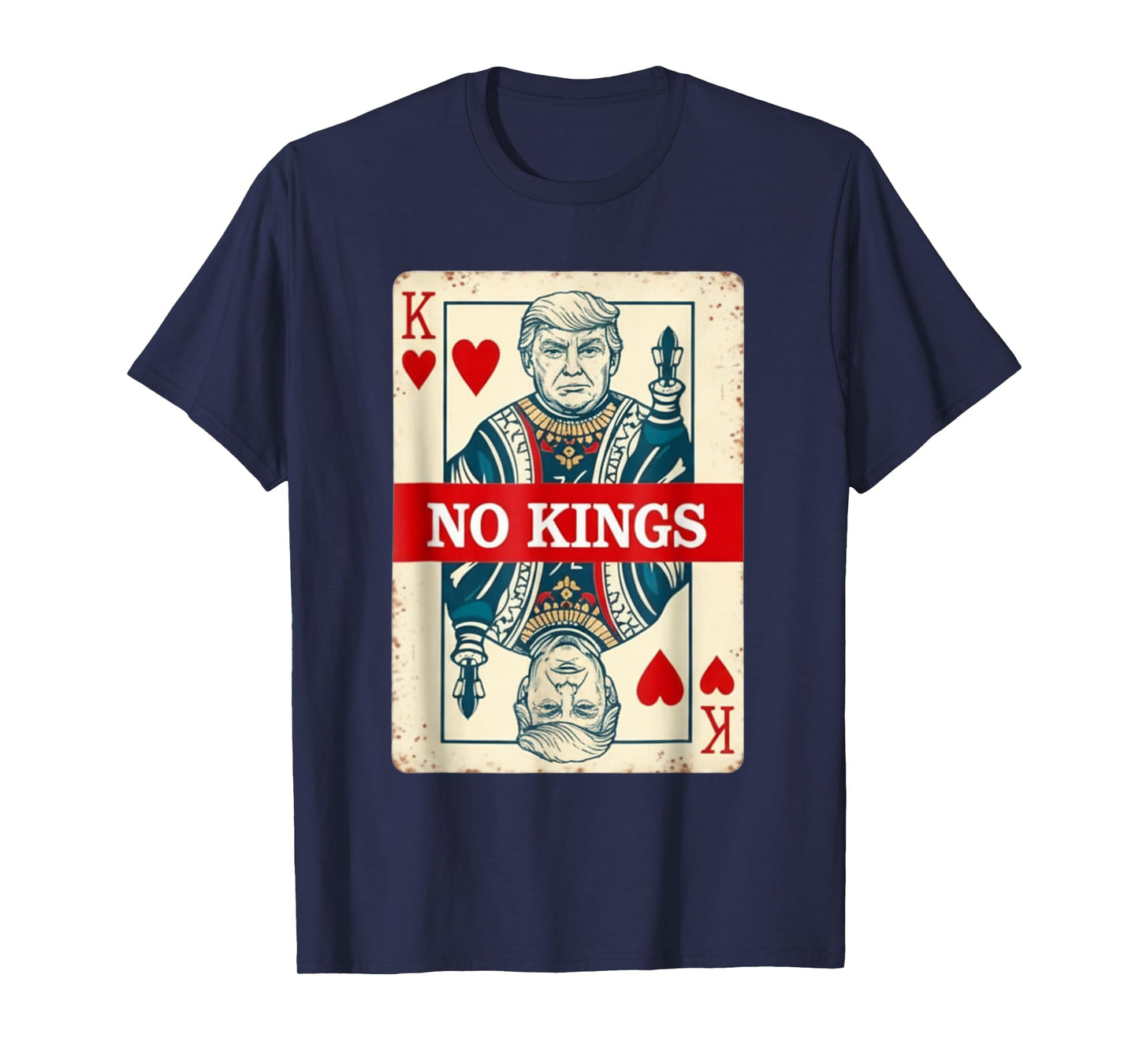 No Kings Playing Card for Political Supporters T-Shirt