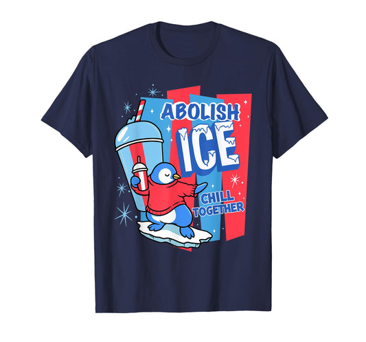 Abolish The Ice Penguin Slush Drink Funny Summer Chill Mode T-Shirt