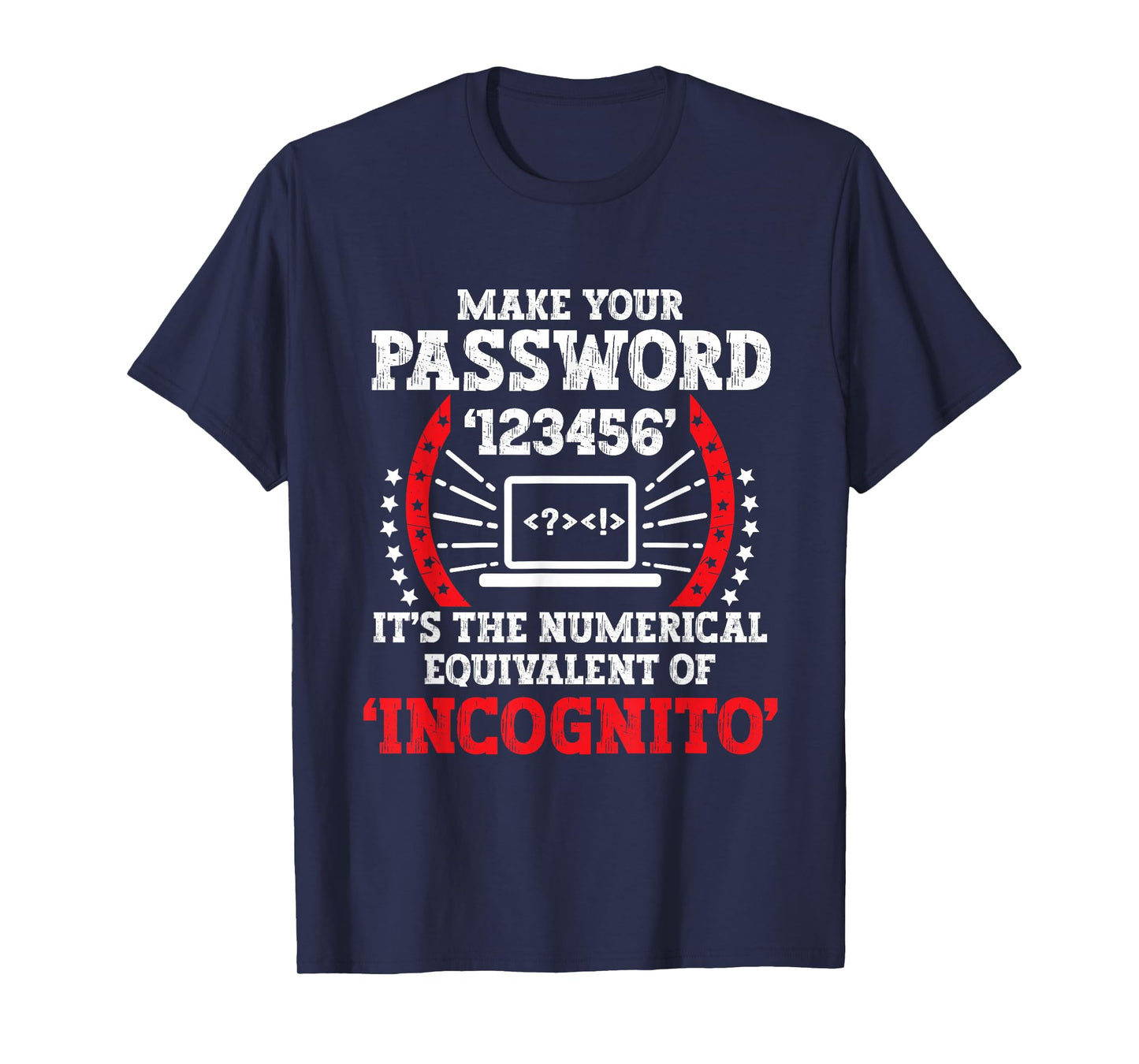 Cyber Security Expertise Hacking Cybercrime Tech Hacker T-Shirt