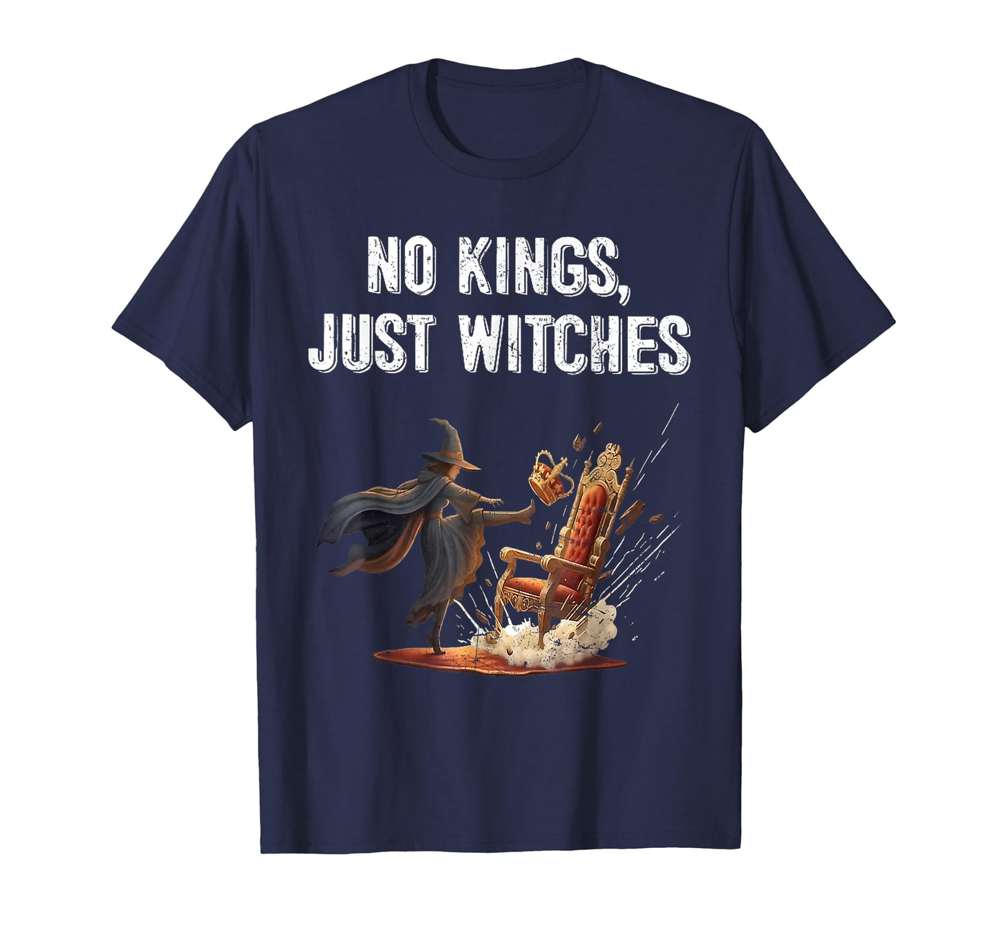 No Kings Just Witches Funny Witchcore Halloween Women Girl T-Shirt