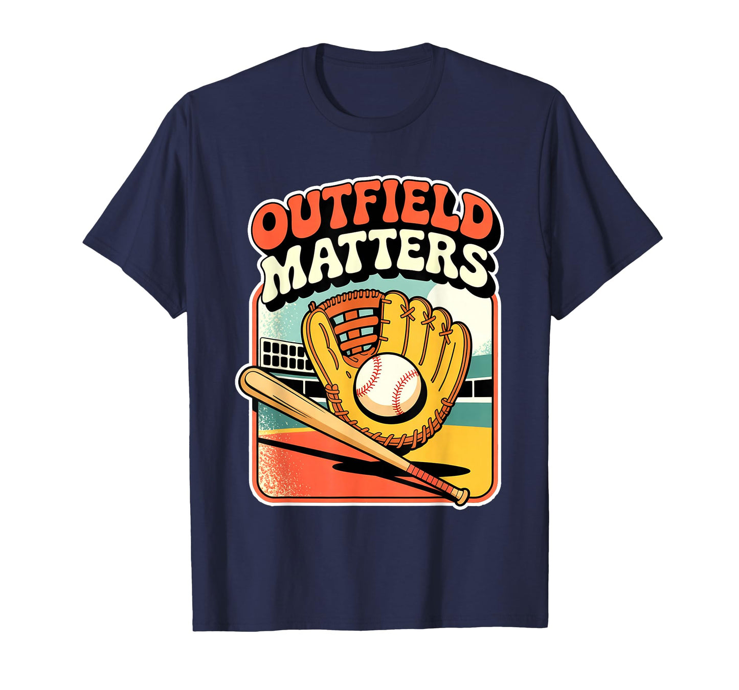 Outfield Matters Baseball Outfielder Athlete Sports - T-Shirt