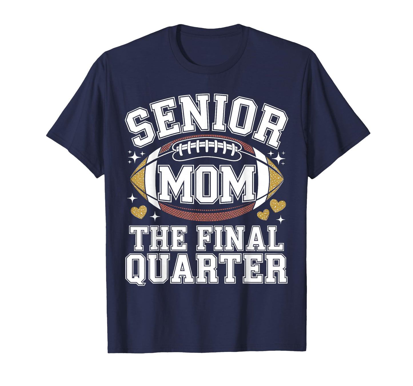 Senior Football Mom 2026 Final Quarter Class of 2026 T-Shirt