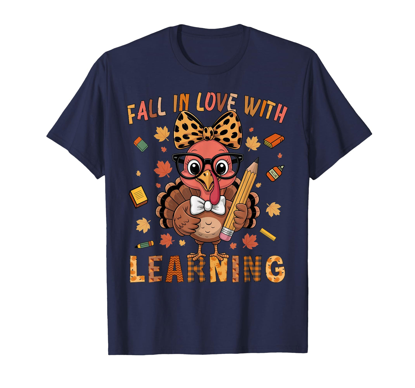 Thanksgiving Turkey Teacher Shirt Fall in Love with Learning T-Shirt