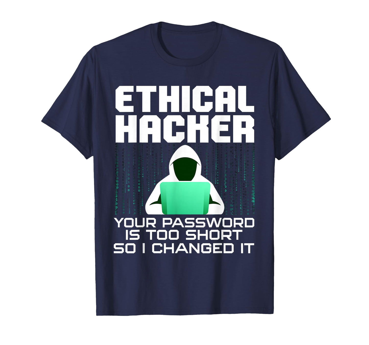 Funny Hacker Art For Men Women Hacking Lover Computer Nerd T-Shirt