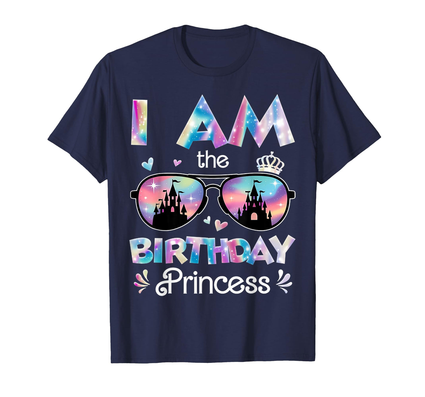 I Am The Birthday Princess Castle Sunglasses T-Shirt