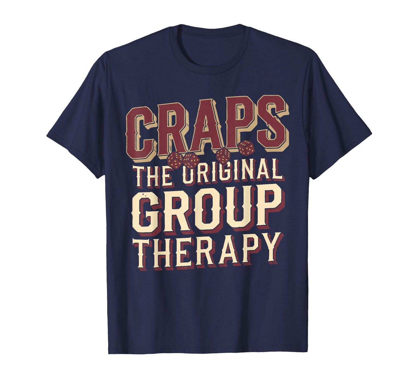 Craps Player Funny Craps T-Shirt