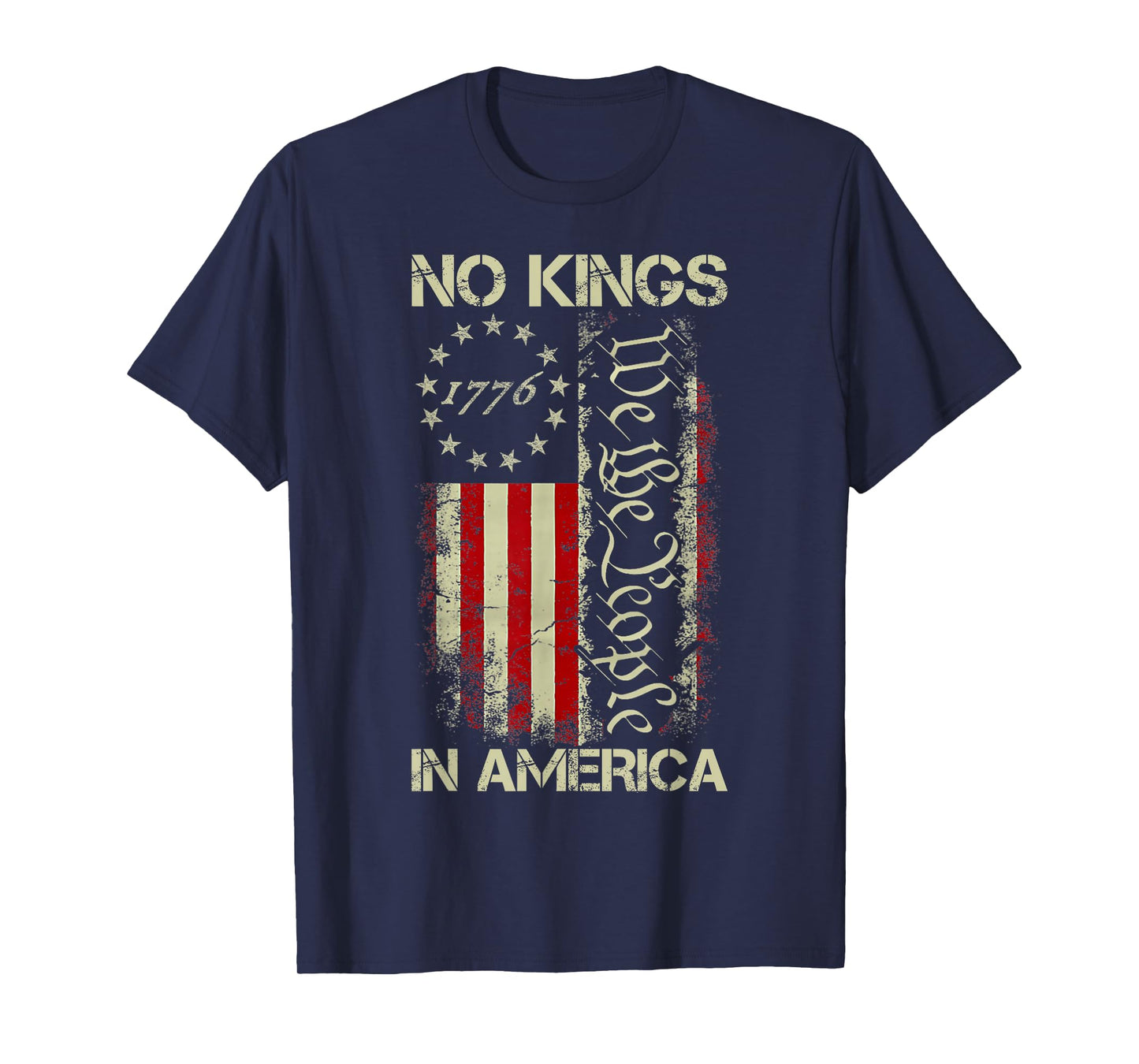 No Kings in America Protest 1776 We The People American Flag T-Shirt