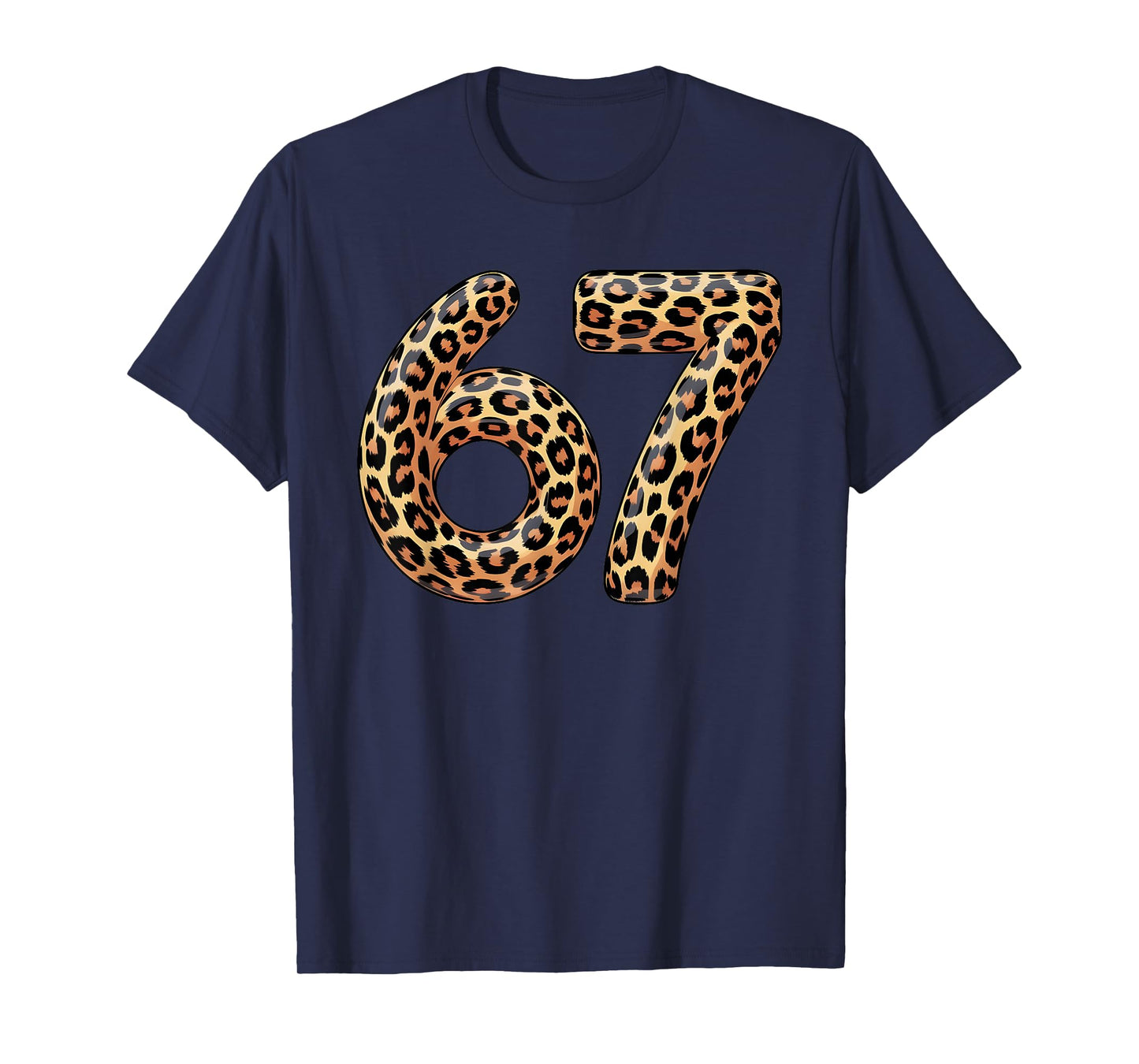 67 Leopard Meme Funny Six Seven Gen Alpha Slang Cheetah T-Shirt