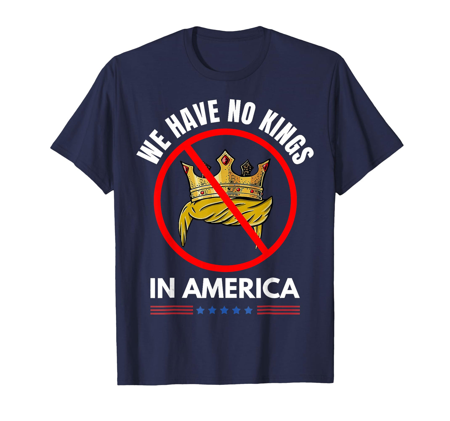 No Kings In America Democracy United States Independence T-Shirt