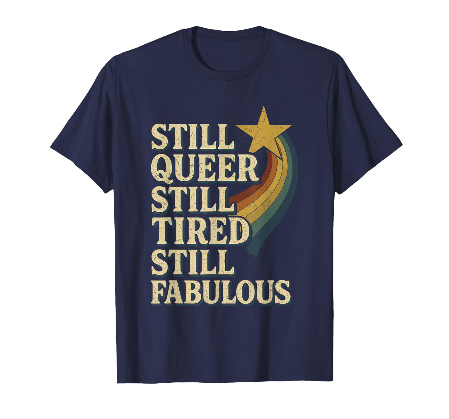 Queer Tired LGBTQ Humor Burnout Pride Pastel Protest Rage T-Shirt