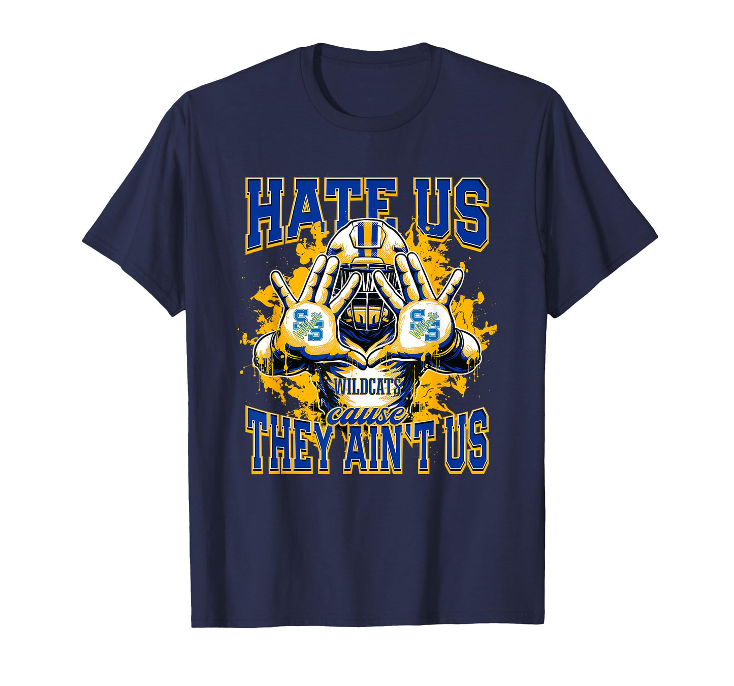 Sulphur Springs Wildcats Logo Hate Us Cause They Ain't HS T-Shirt