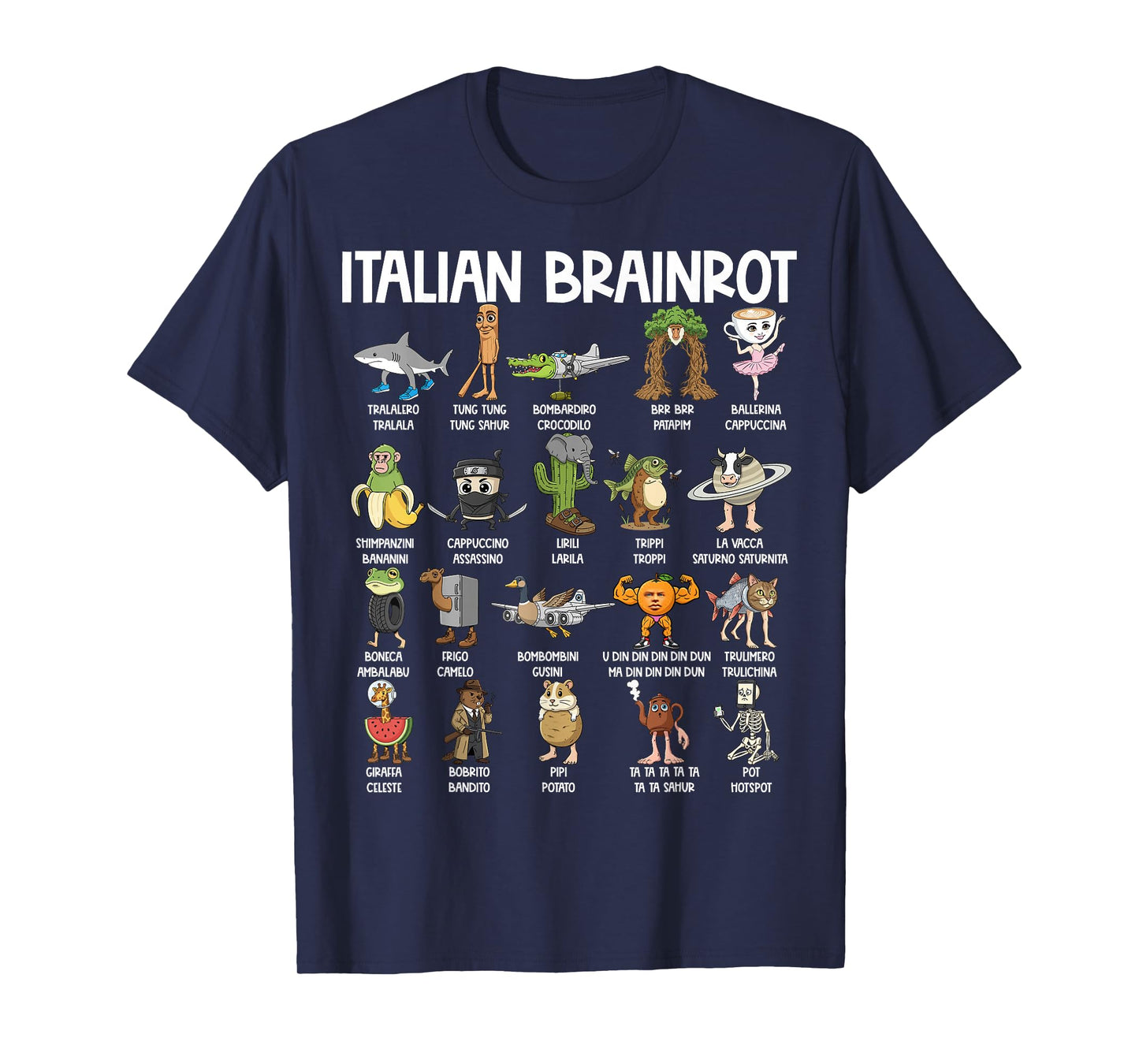 Italian Brainrot Characters Funny Meme Popular Trend T-Shirt