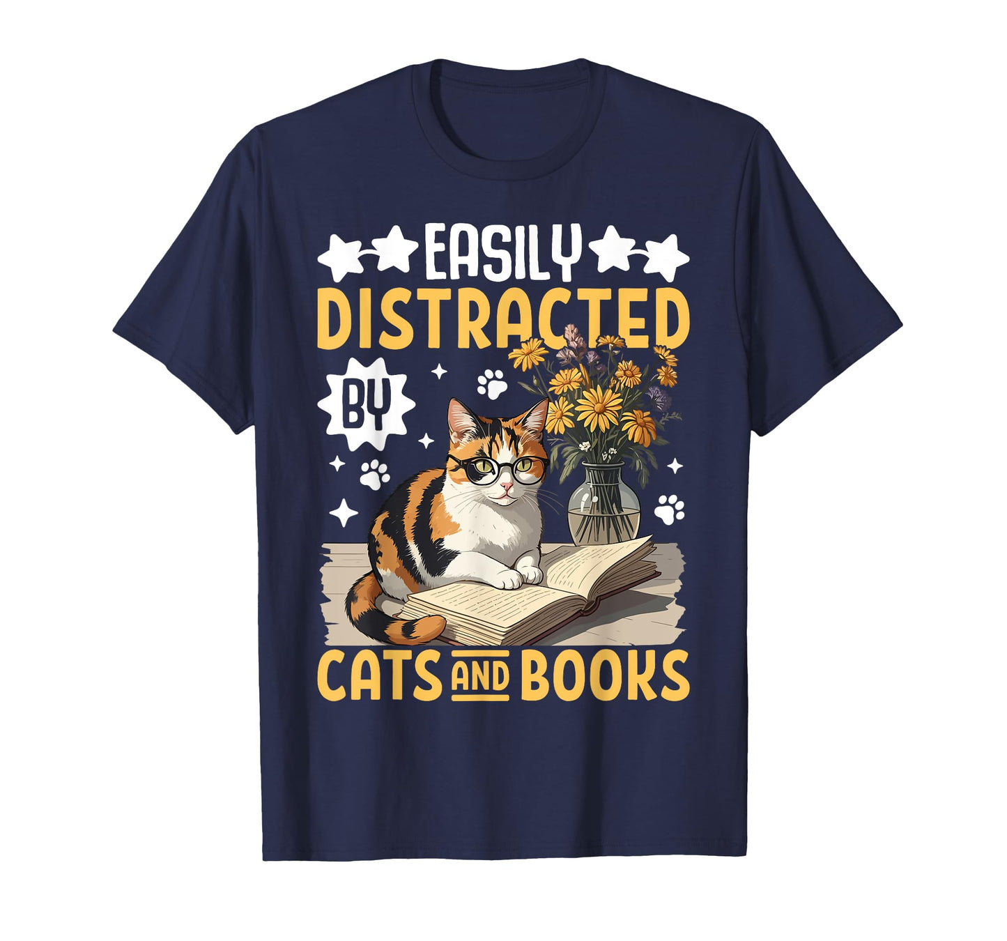 Easily Distracted By Cats and Books For Book Lover & Cat Fan T-Shirt for Men Women