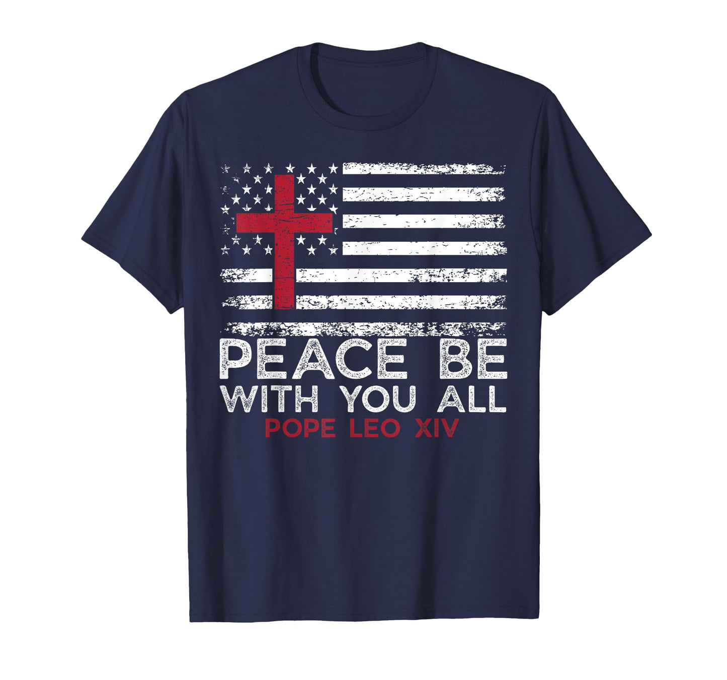 New Pope Leo XIV Peace Be With You All T-Shirt