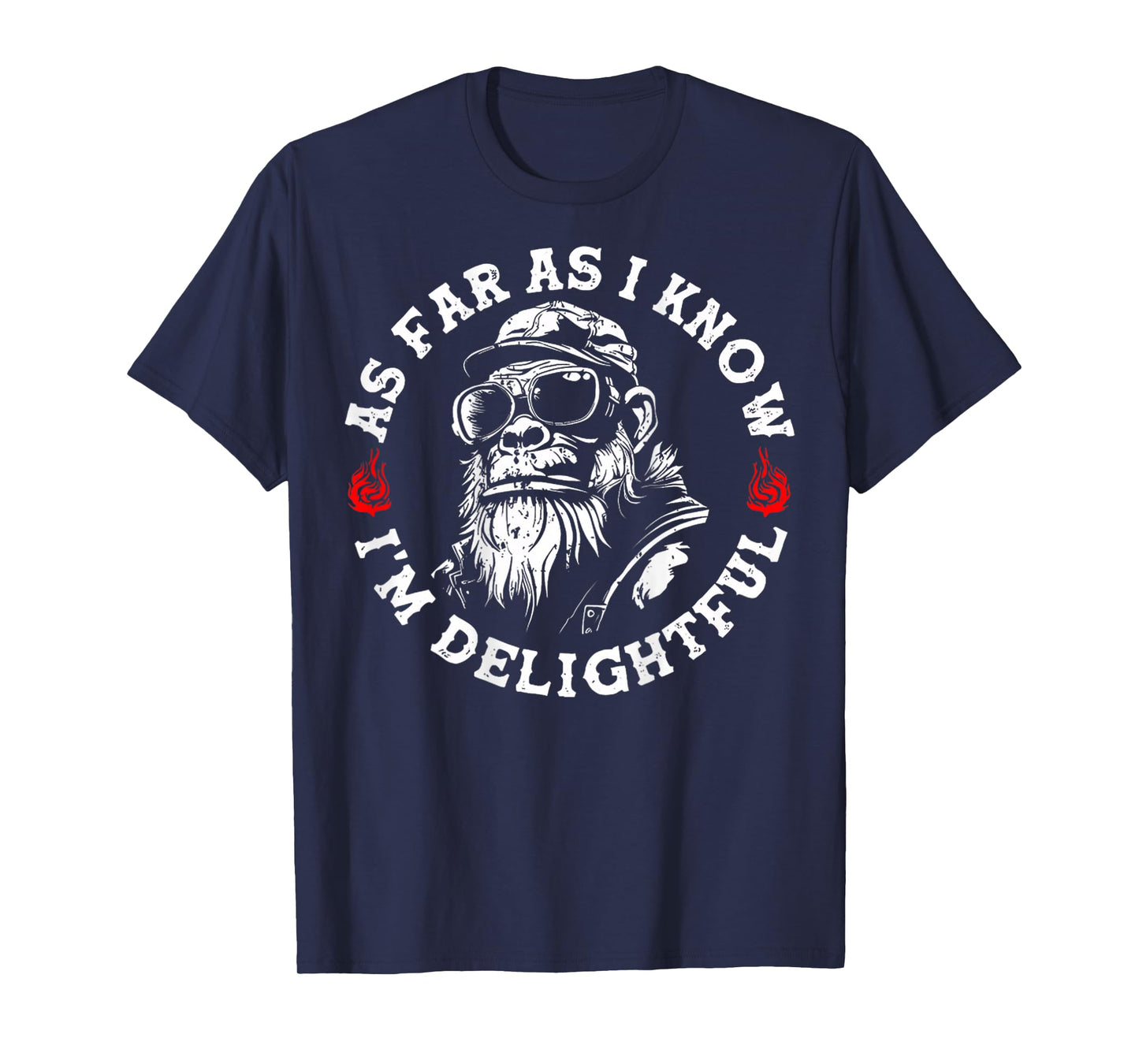 As Far As I Know I'm Delightful Funny Monkey Biker (On Back) T-Shirt
