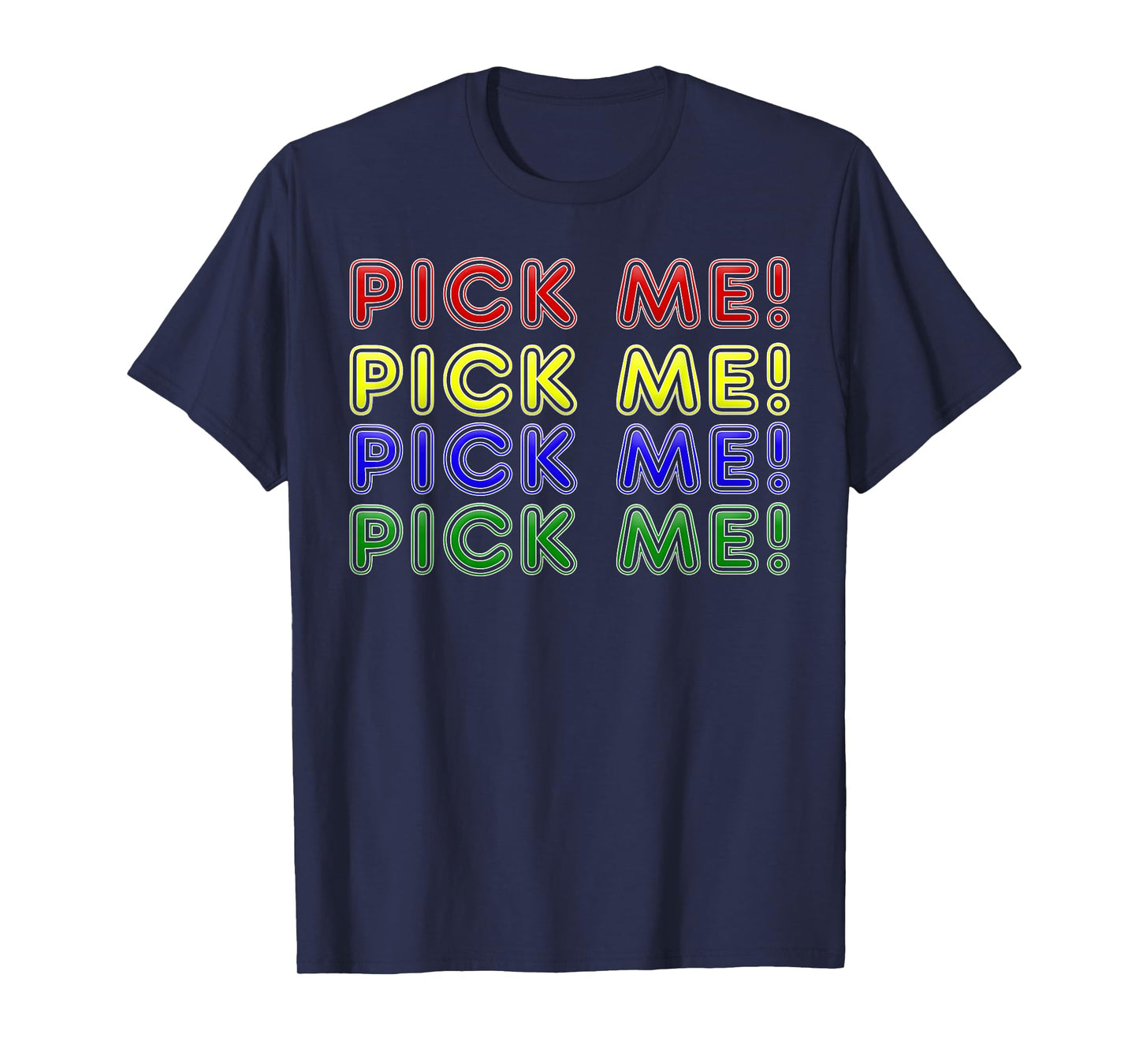 Game Show Buzzers Choose Me To Play Game Show Pick Me T-Shirt